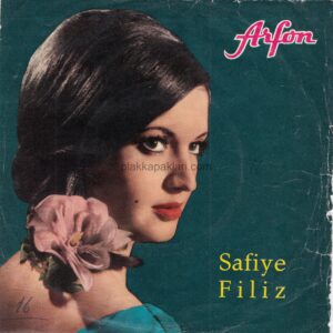 SAFİYE FİLİZ